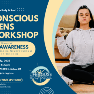 Conscious Teens Workshop